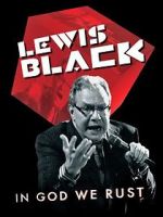 Watch Lewis Black: In God We Rust Movie25