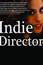 Watch Indie Director Movie25