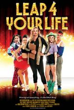 Watch Leap 4 Your Life Movie25