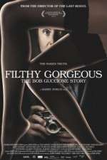 Watch Filthy Gorgeous: The Bob Guccione Story Movie25