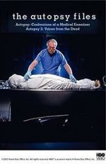 Watch Autopsy: Confessions of a Medical Examiner Movie25