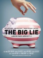 Watch The Big Lie: American Addict 2 Movie25
