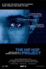 Watch The Hip Hop Project Movie25