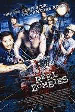 Watch Reel Zombies Movie25