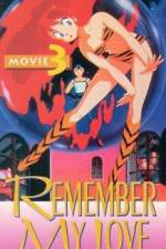Watch Urusei Yatsura 3 - Remember My Love Movie25