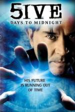 Watch 5ive Days to Midnight Movie25