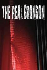 Watch The Real Bronson Movie25