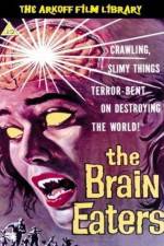 Watch The Brain Eaters Movie25