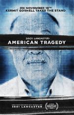 Watch 3801 Lancaster: American Tragedy Movie25