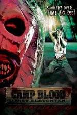 Watch Camp Blood First Slaughter Movie25