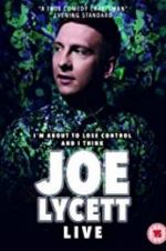 Watch Joe Lycett: I\'m About to Lose Control And I Think Joe Lycett Live Movie25