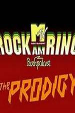 Watch The Prodigy - Live Rock Am Ring Movie25
