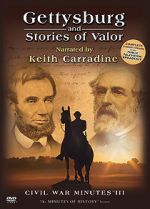 Watch Gettysburg and Stories of Valor: Civil War Minutes III Movie25
