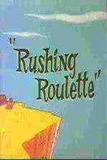Watch Rushing Roulette Movie25