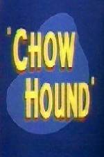 Watch Chow Hound Movie25