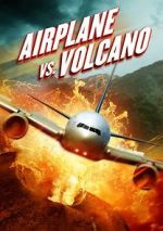 Watch Airplane vs. Volcano Movie25