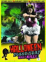 Watch Halloween Pussy Trap Kill! Kill! Movie25