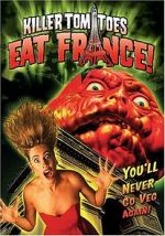 Watch Killer Tomatoes Eat France! Movie25
