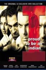 Watch I Proud to Be an Indian Movie25