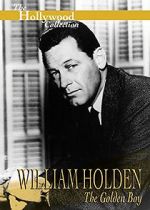 Watch William Holden: The Golden Boy Movie25
