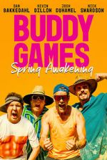Watch Buddy Games: Spring Awakening Movie25