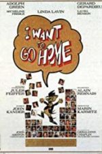 Watch I Want to Go Home Movie25