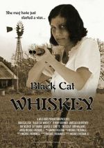 Watch Black Cat Whiskey Movie25