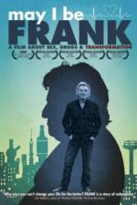 Watch May I Be Frank Movie25