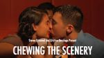 Watch Chewing the Scenery (Short 2013) Movie25