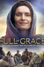 Watch Full of Grace Movie25