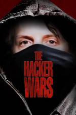Watch The Hacker Wars Movie25