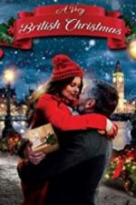 Watch A Very British Christmas Movie25
