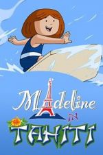 Watch Madeline in Tahiti Movie25