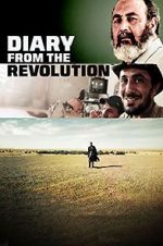 Watch Diary from the Revolution Movie25