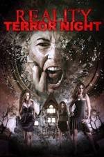 Watch Reality Terror Night Movie25