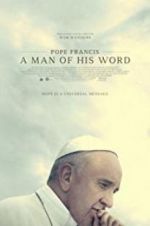 Watch Pope Francis: A Man of His Word Movie25