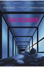 Watch Seat in Shadow Movie25