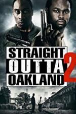 Watch Straight Outta Oakland 2 Movie25