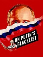 Watch On Putin\'s Blacklist Movie25