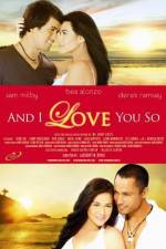 Watch And I Love You So Movie25