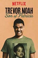Watch Trevor Noah: Son of Patricia Movie25