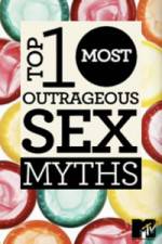 Watch MTVs Top 10 Most Outrageous Sex Myths Movie25