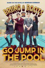Watch Bruno & Boots: Go Jump in the Pool Movie25