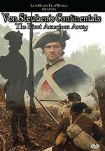 Watch Von Steuben\'s Continentals: The First American Army Movie25