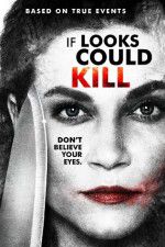 Watch If Looks Could Kill Movie25