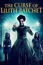 Watch The Curse of Lilith Ratchet Movie25