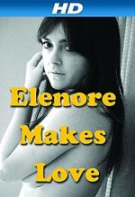 Watch Elenore Makes Love Movie25