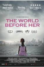 Watch The World Before Her Movie25