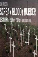 Watch CNN Presents - Scream Bloody Murder Movie25