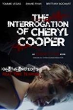 Watch The Interrogation of Cheryl Cooper Movie25
